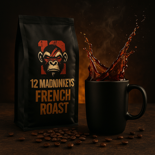 12 MAD MONKEYS-French Roast Fury