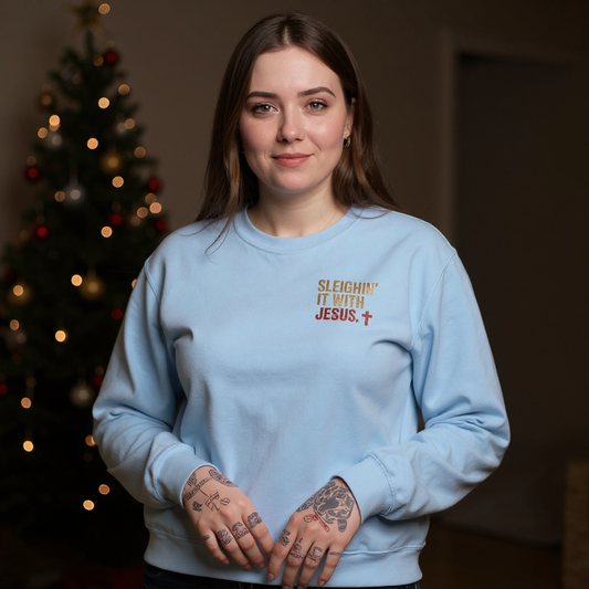 Sleighin’ It With Jesus Women's Sweatshirt