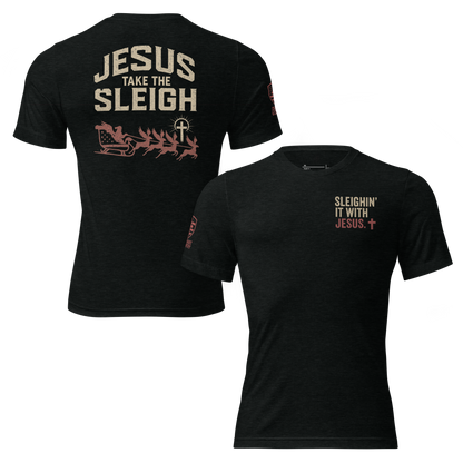 Sleighin’ It With Jesus Tee
