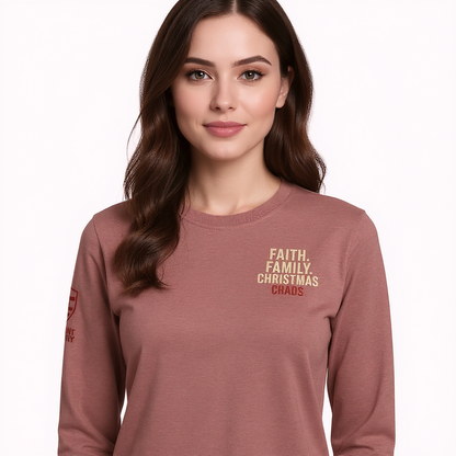Faith. Family. Christmas Chaos. Women's Long Sleeve